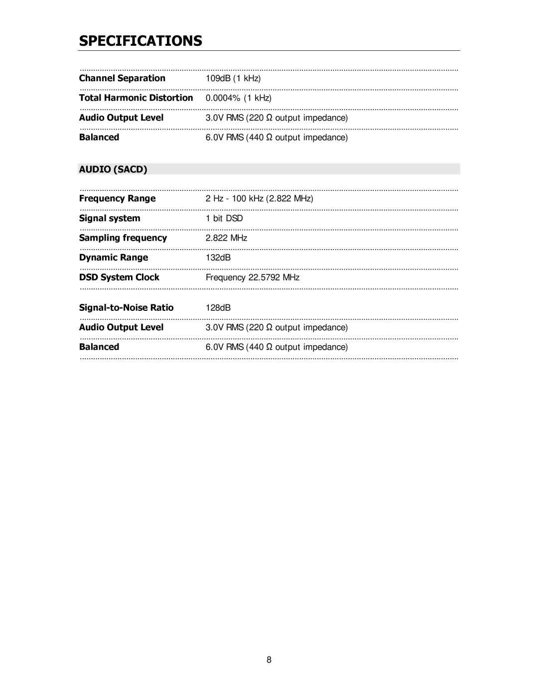 Cary Audio Design CD306SACD owner manual Audio Sacd, Signal-to-Noise Ratio 128dB 