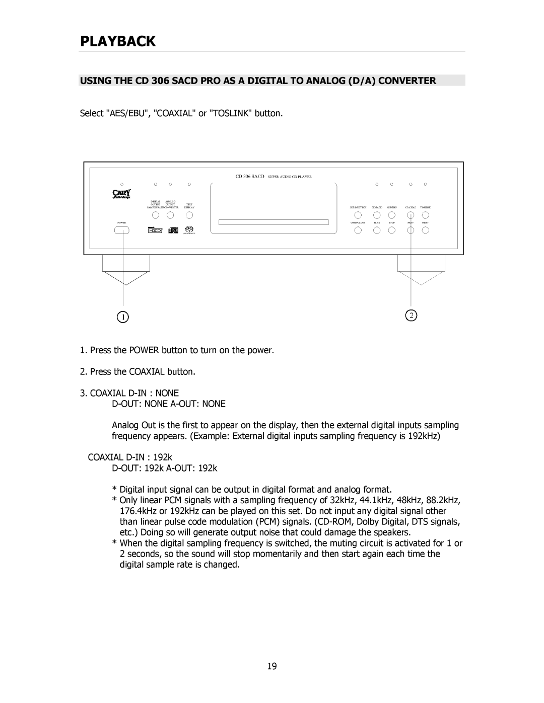 Cary Audio Design CD306SACD owner manual Playback, Select AES/EBU, COAXIAL or TOSLINK button 