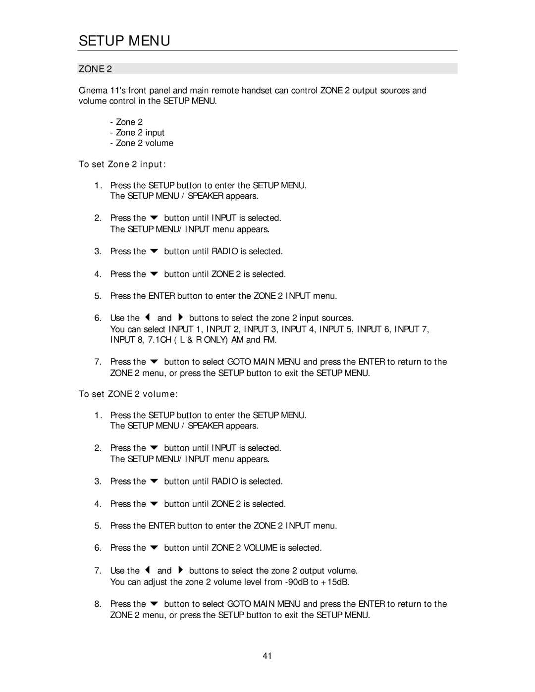 Cary Audio Design Cinema 11 owner manual To set Zone 2 input, To set Zone 2 volume 