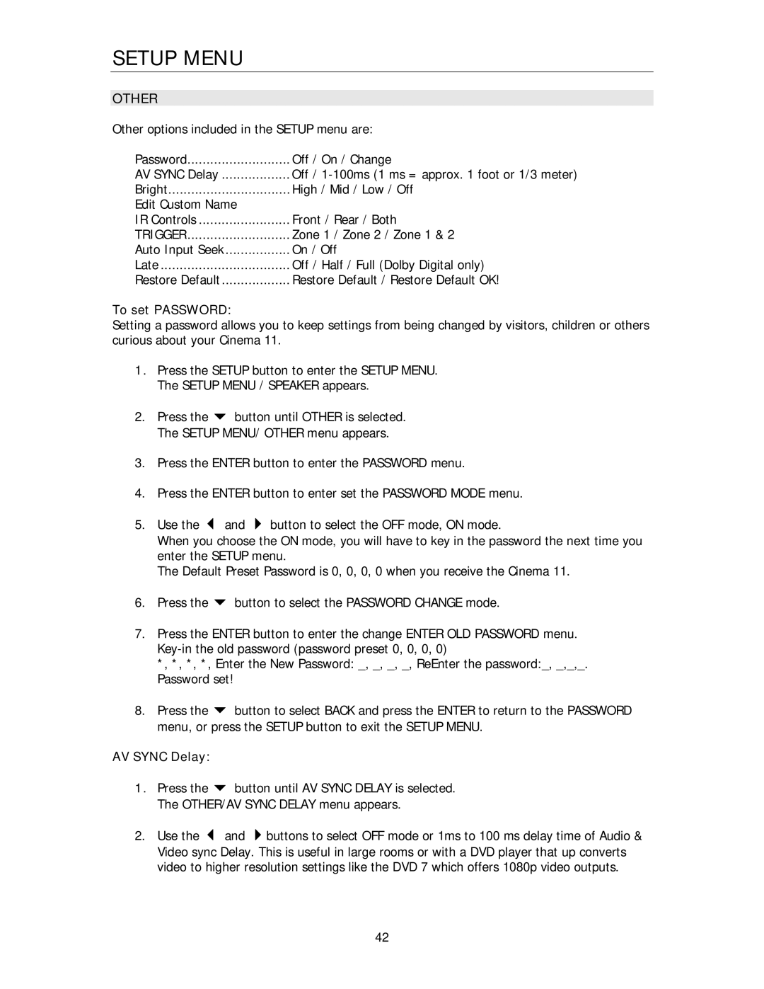 Cary Audio Design Cinema 11 owner manual Other, Trigger, To set Password, AV Sync Delay 