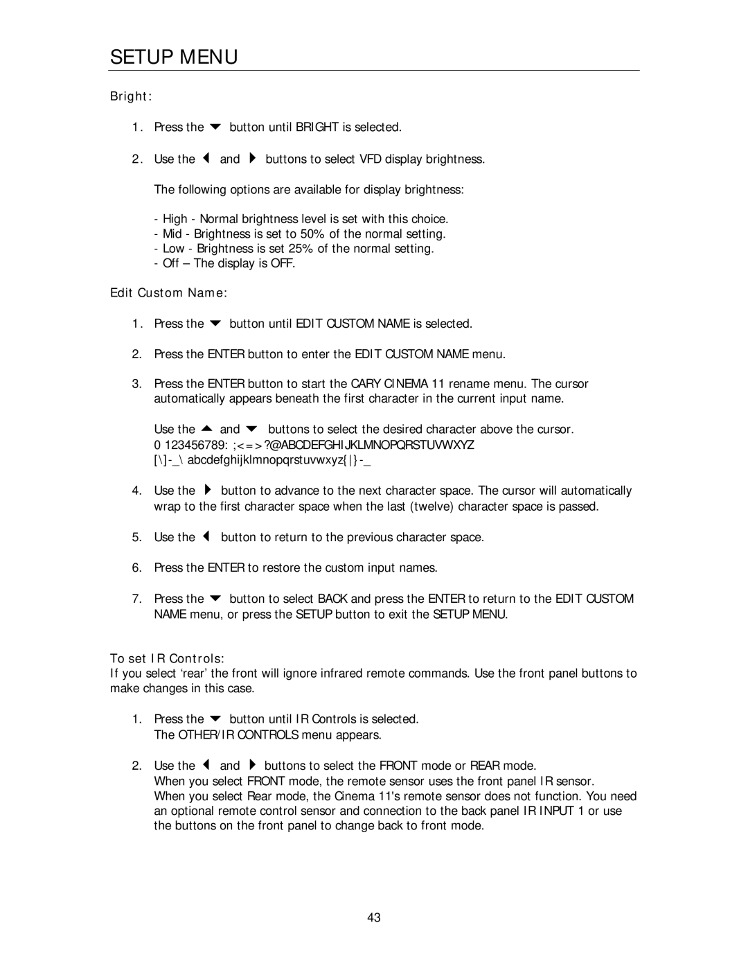 Cary Audio Design Cinema 11 owner manual Bright, Edit Custom Name, To set IR Controls 