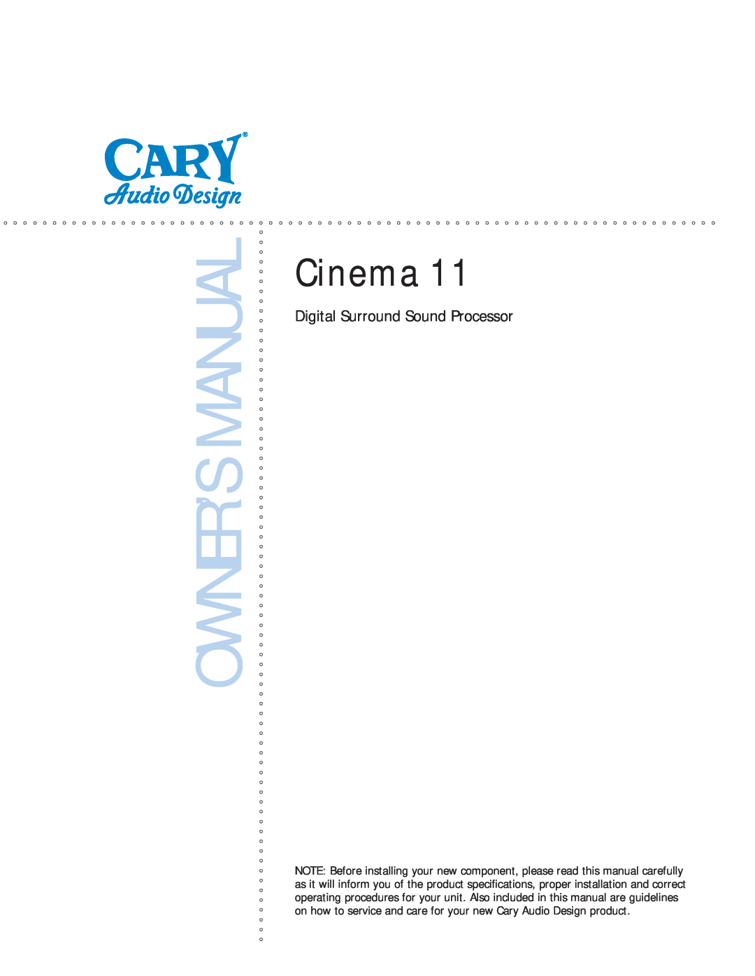 Cary Audio Design Cinema 11 owner manual Digital Surround Sound Processor 