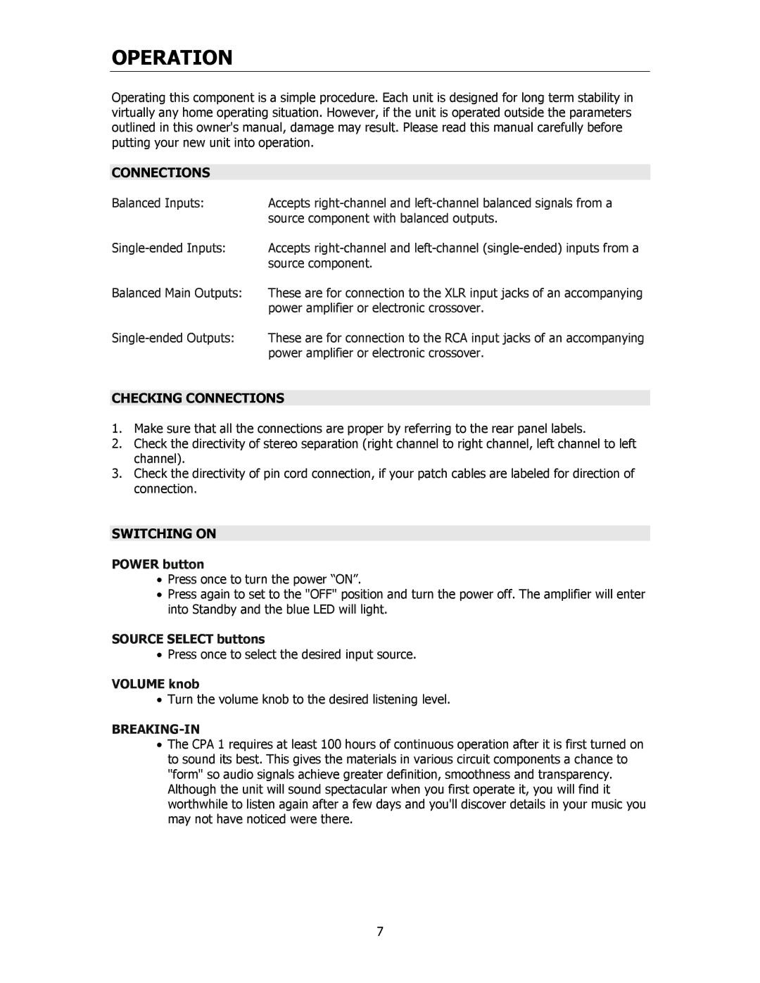 Cary Audio Design CPA 1 owner manual Operation, Checking Connections, Switching on, Breaking-In 