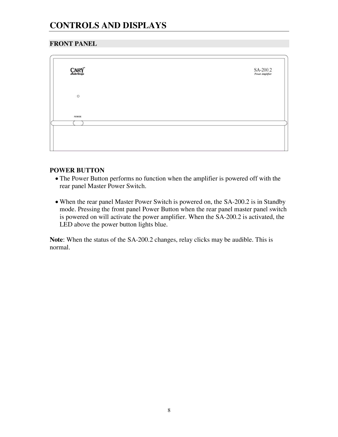 Cary Audio Design SA-200.2 owner manual Controls and Displays, Front Panel Power Button 