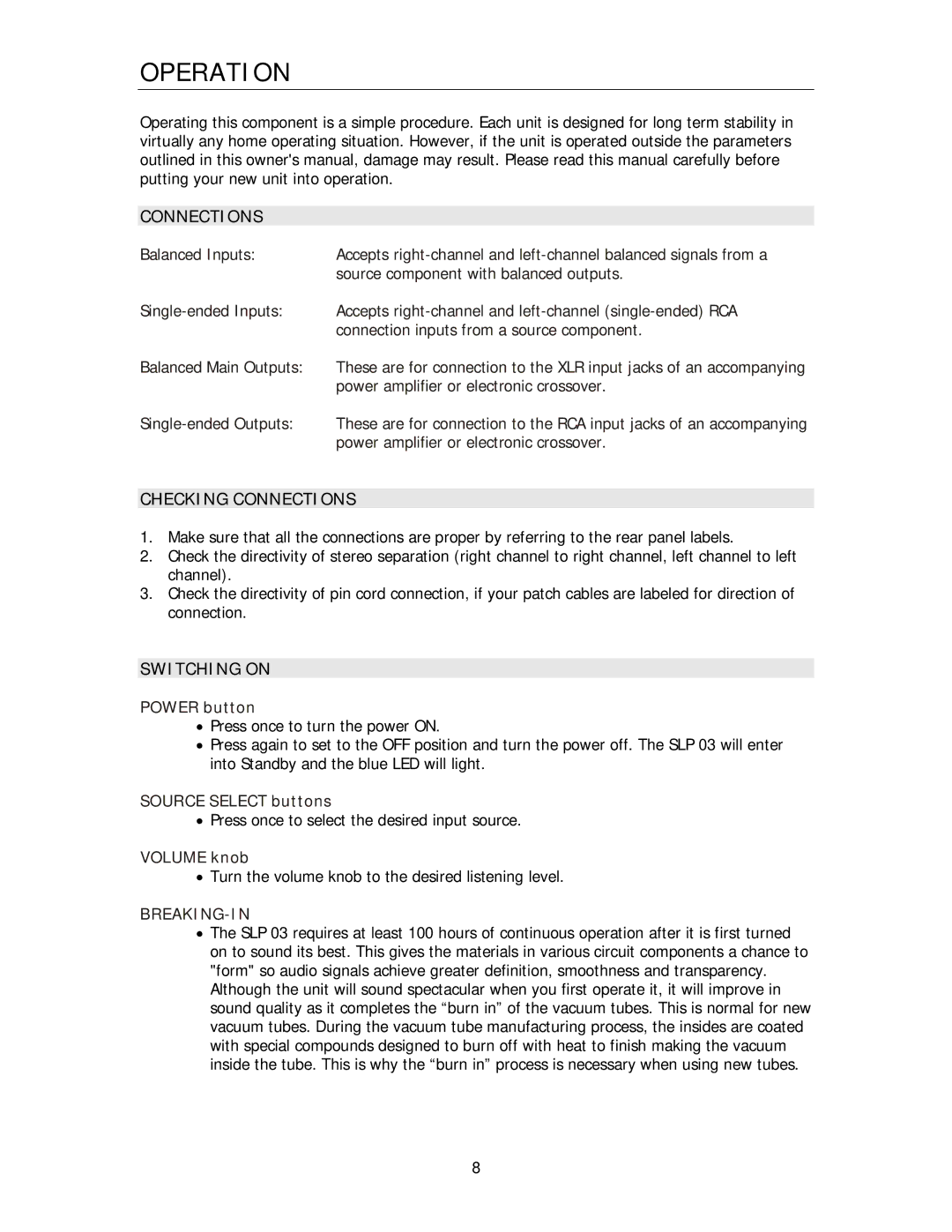 Cary Audio Design SLP 03 owner manual Operation, Checking Connections, Switching on 