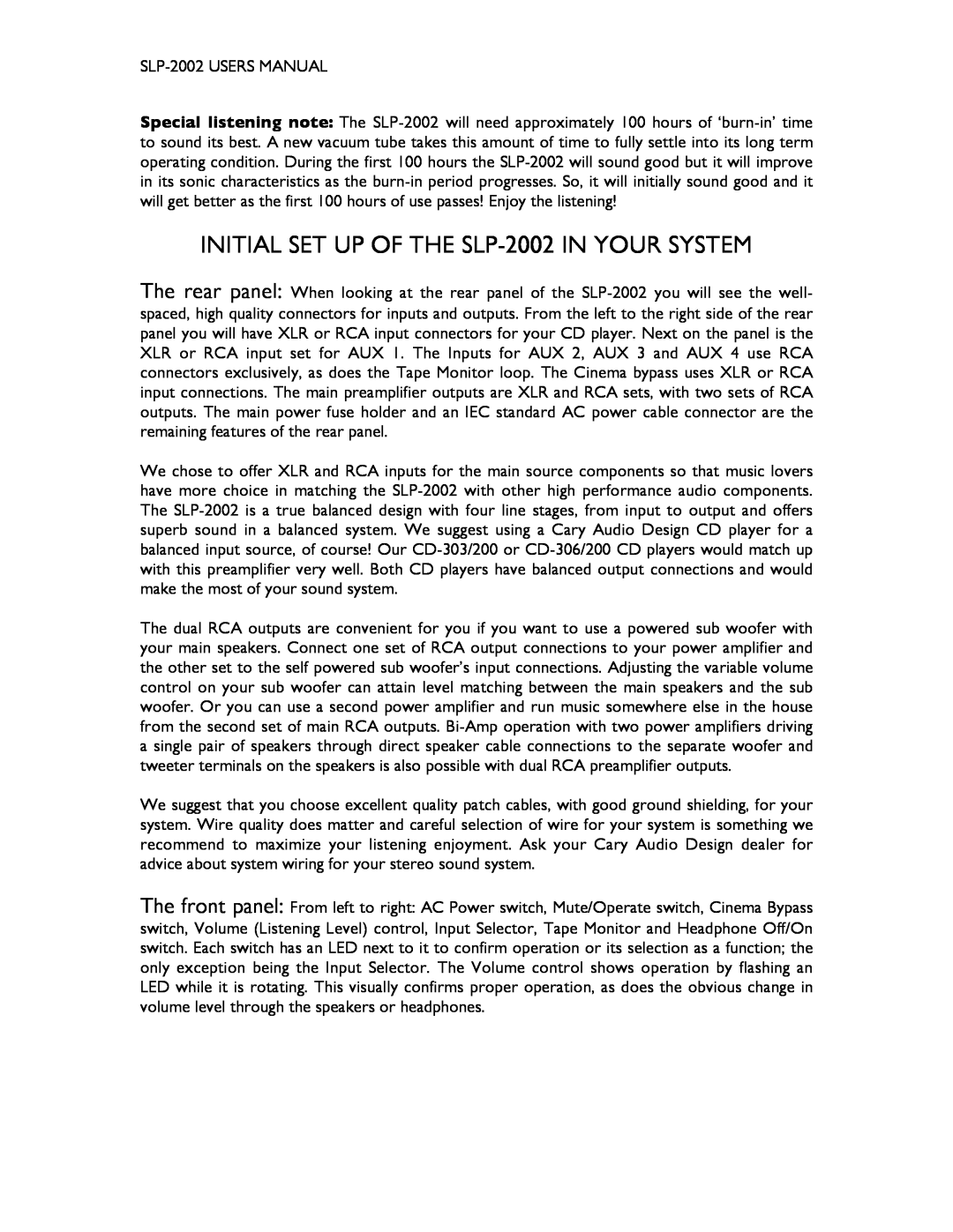 Cary Audio Design user manual INITIAL SET UP OF THE SLP-2002IN YOUR SYSTEM 