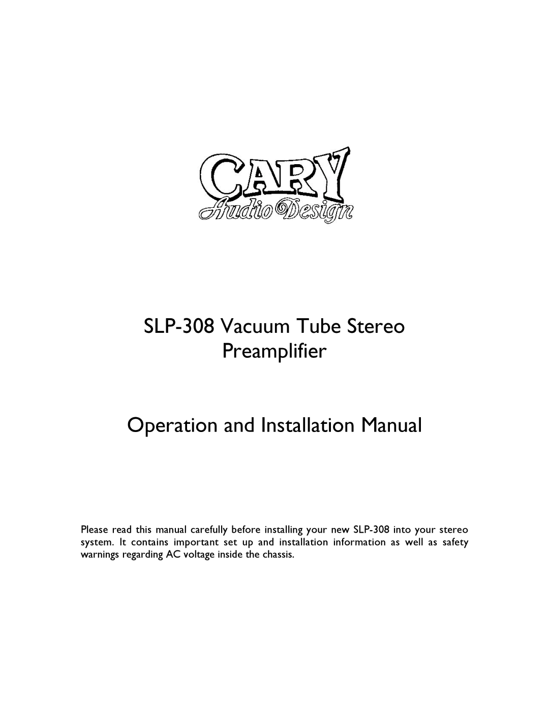 Cary Audio Design SLP-308 installation manual 