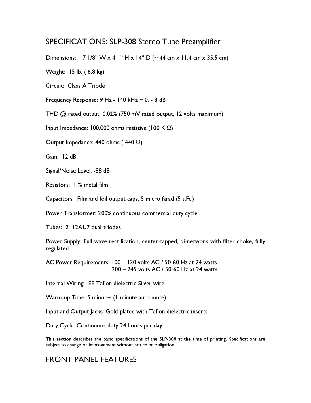 Cary Audio Design installation manual Specifications SLP-308 Stereo Tube Preamplifier, Front Panel Features 