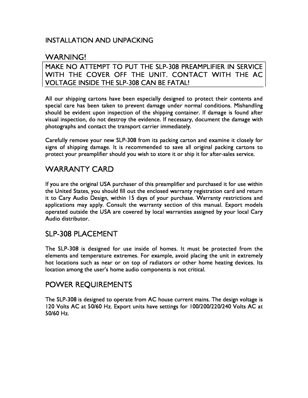 Cary Audio Design installation manual Warranty Card, SLP-308PLACEMENT, Power Requirements, Installation And Unpacking 