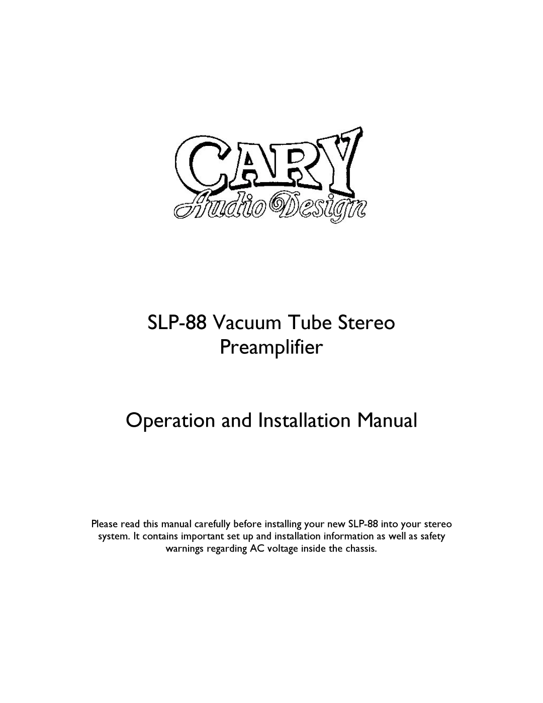 Cary Audio Design SLP-88 installation manual 