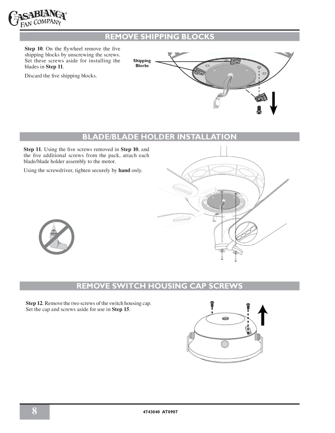 Casablanca Fan Company 4726D Remove Shipping Blocks, BLADE/BLADE Holder Installation, Remove Switch Housing CAP Screws 