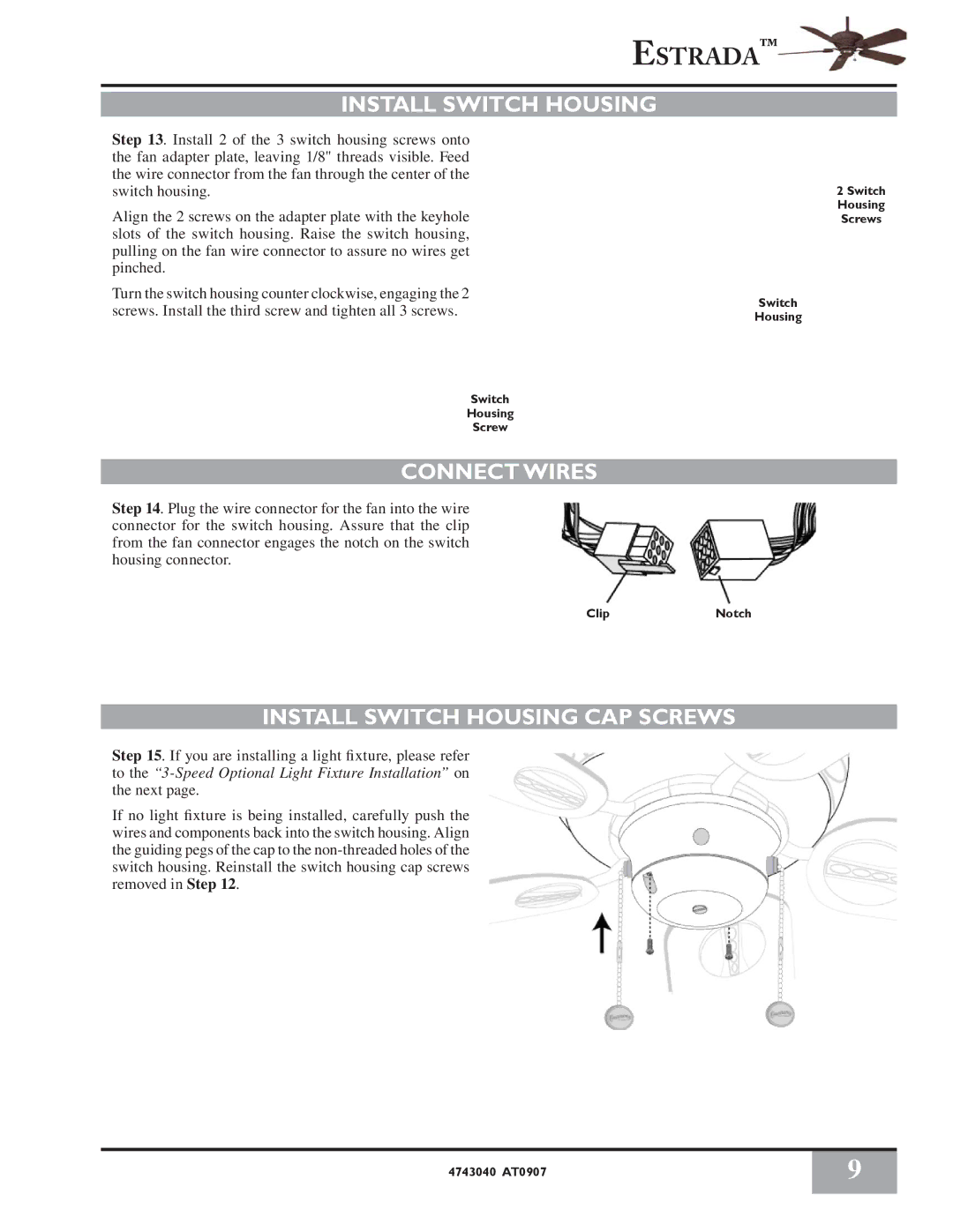 Casablanca Fan Company 4726D owner manual Connect Wires, Install Switch Housing CAP Screws 