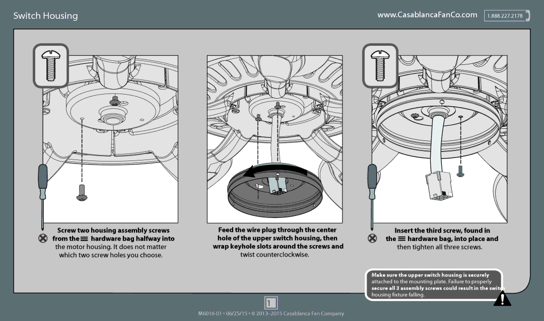 Casablanca Fan Company 53188, 53187 operation manual Switch Housing, Feed the wire plug through the center 