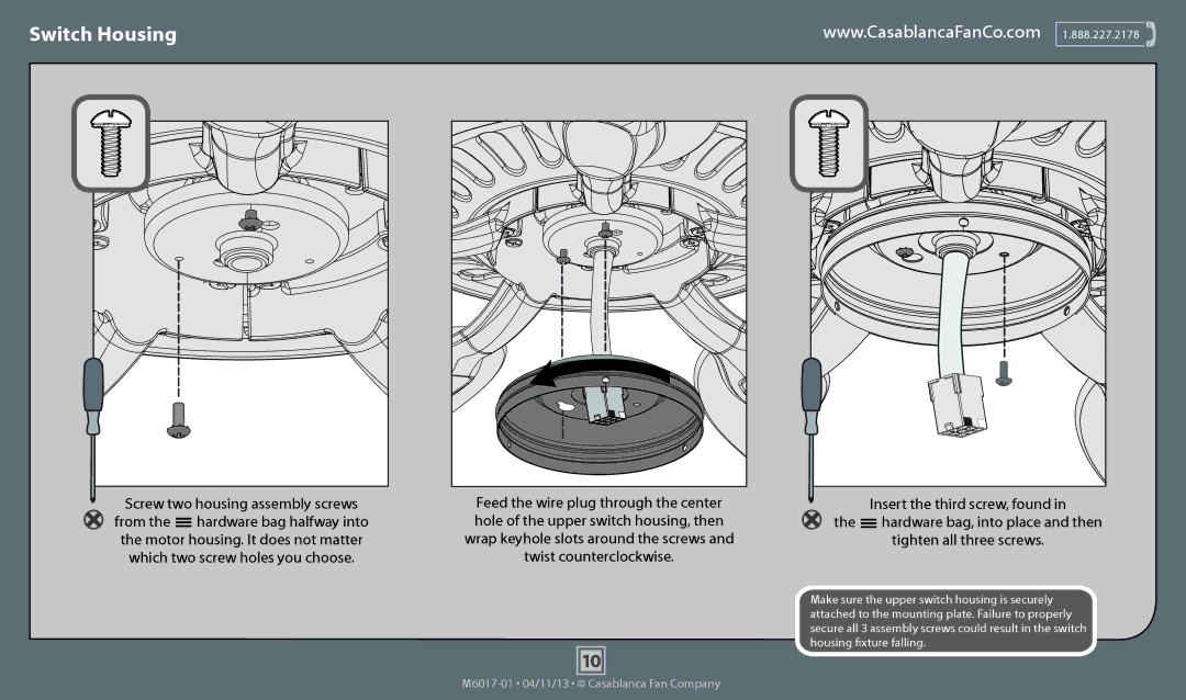 Casablanca Fan Company 54102, 54101 operation manual Switch Housing, Feed the wire plug through the center 