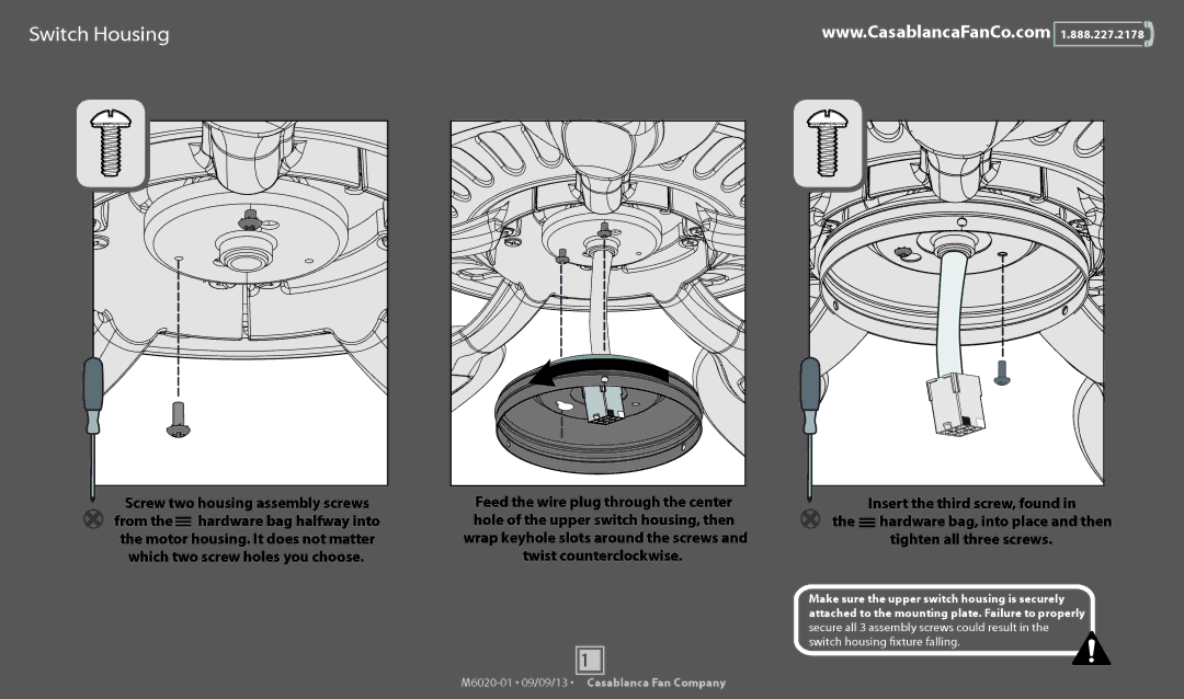 Casablanca Fan Company 54103 operation manual Switch Housing, Feed the wire plug through the center 