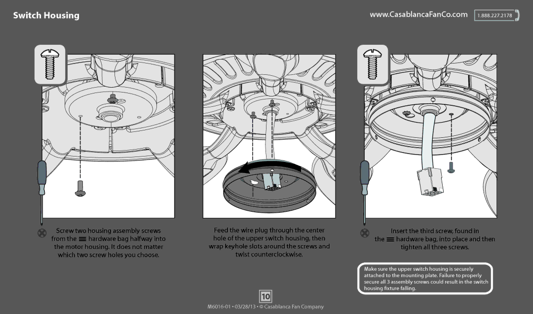 Casablanca Fan Company 54105, 54106 operation manual Switch Housing, Feed the wire plug through the center 