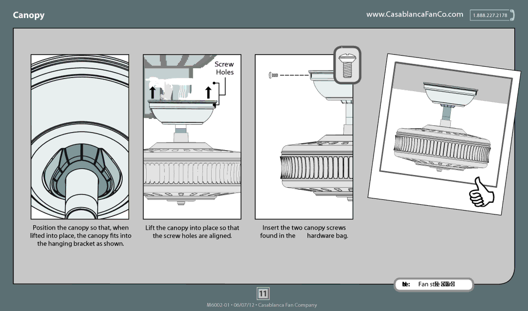 Casablanca Fan Company 54022, 55000, 54019, 54028, 55001, 54021, 54029 Canopy, Insert the two canopy screws Found Hardware bag 