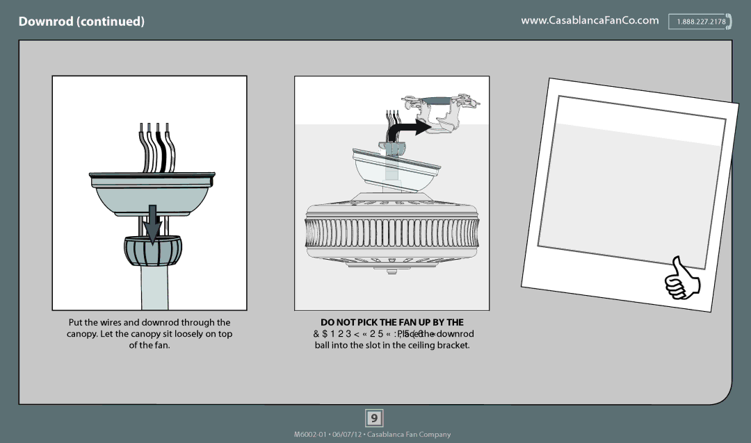 Casablanca Fan Company 54020, 55000, 54022, 54019, 54028, 55001, 54021, 54029, 54030, 55002 Put the wires and downrod through, Fan 