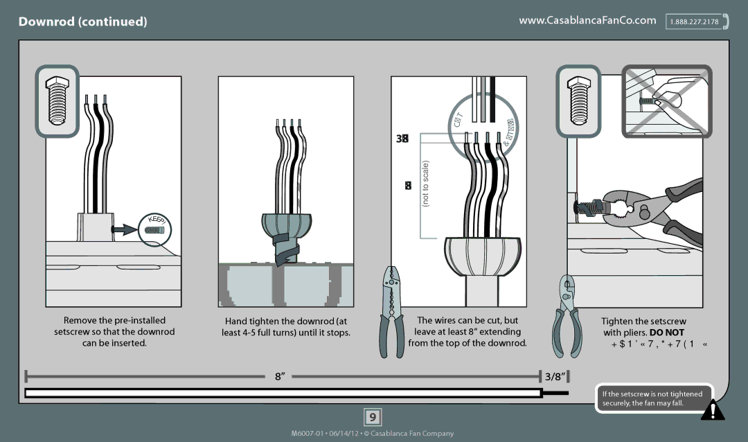 Casablanca Fan Company 55010, 55011, 55012 Remove the pre-installed Hand tighten the downrod at, Tighten the setscrew 