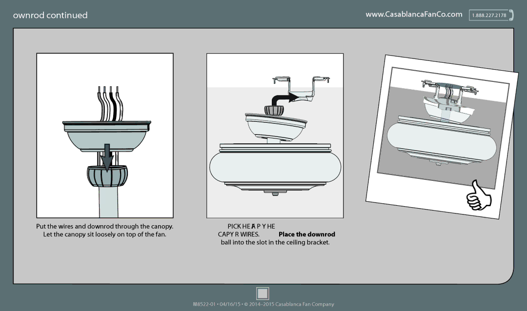 Casablanca Fan Company 55052 operation manual Put the wires and downrod through the canopy, Do not Pick the FAN UP by 