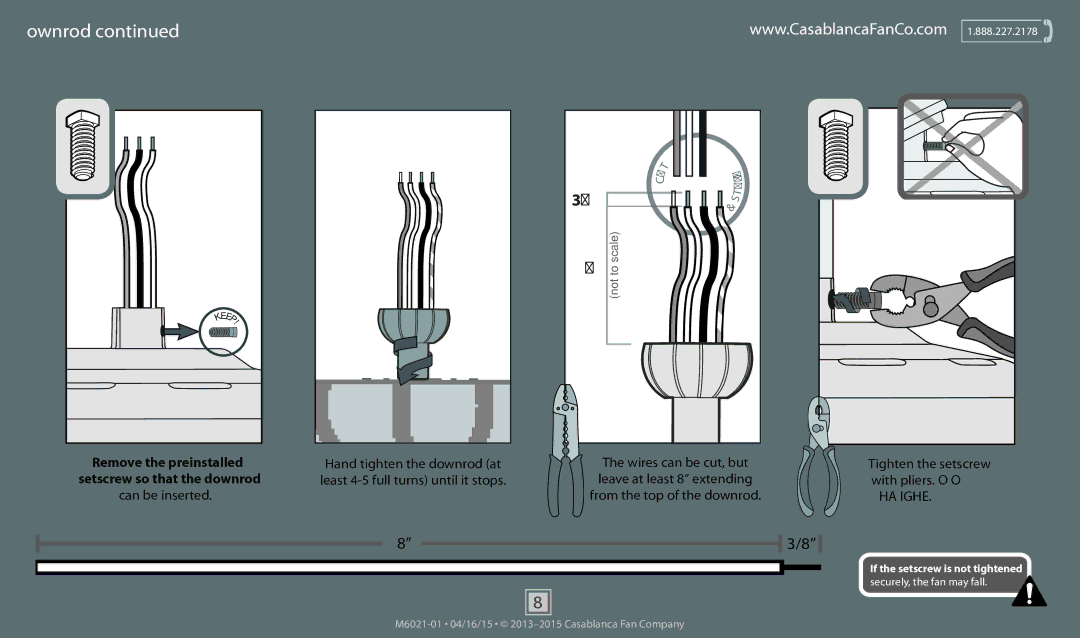 Casablanca Fan Company 55061, 55058 Remove the pre-installed Hand tighten the downrod at, Tighten the setscrew 