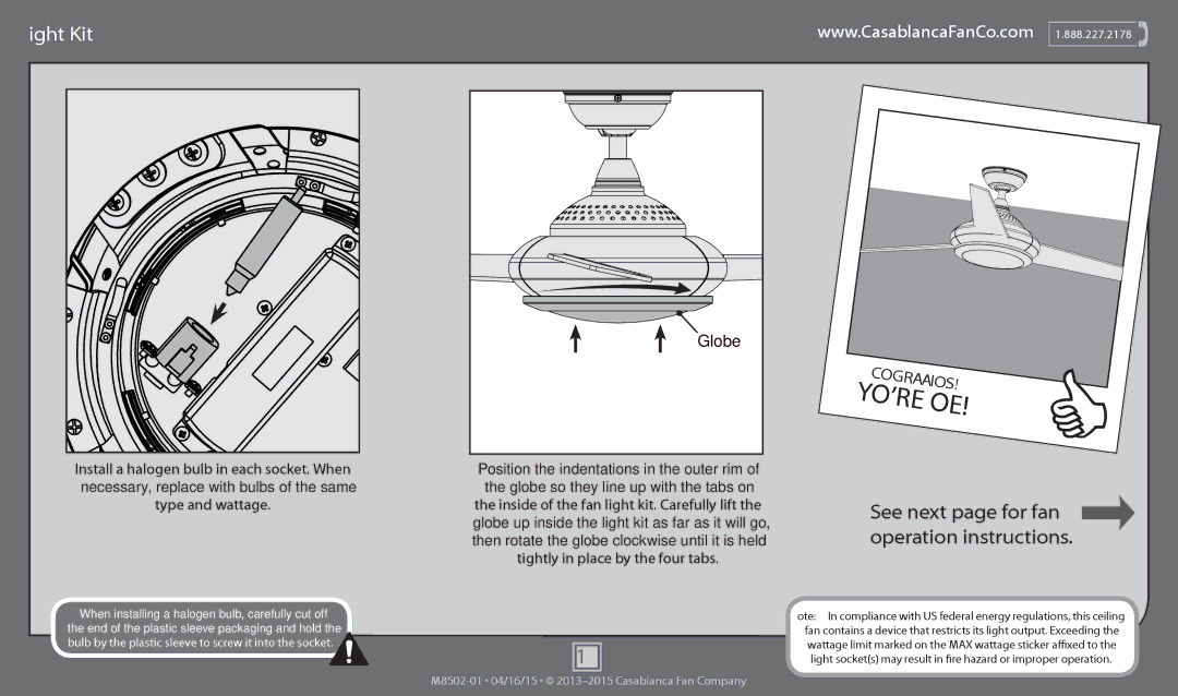 Casablanca Fan Company 59064 operation manual Light Kit, When installing a halogen bulb, carefully cut off 