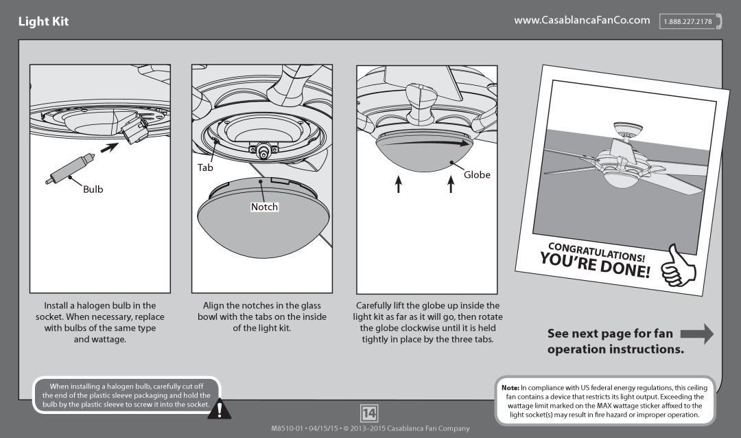 Casablanca Fan Company 59078, 59077 Light Kit, See next page for fan operation instructions, Notch, Globe, Bulb 