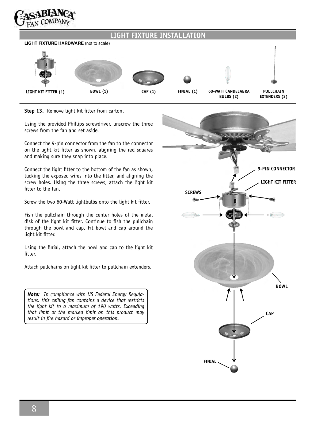 Casablanca Fan Company 84GxxD warranty Light fixture installation 