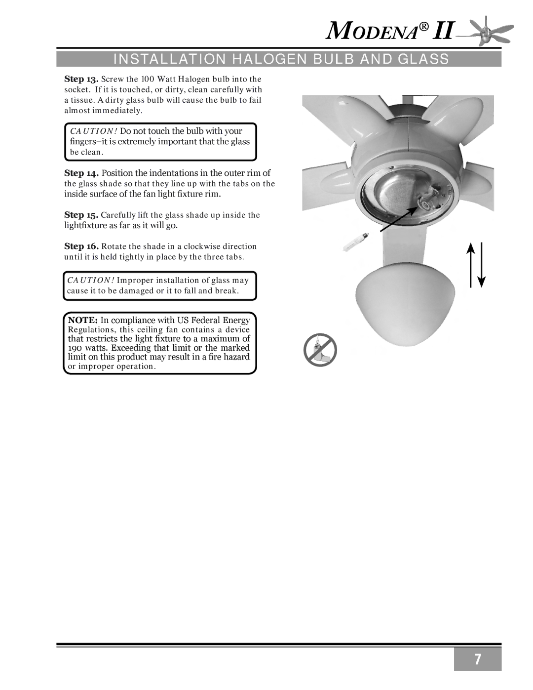 Casablanca Fan Company C10GXXM warranty Installation Halogen bulb and glass 