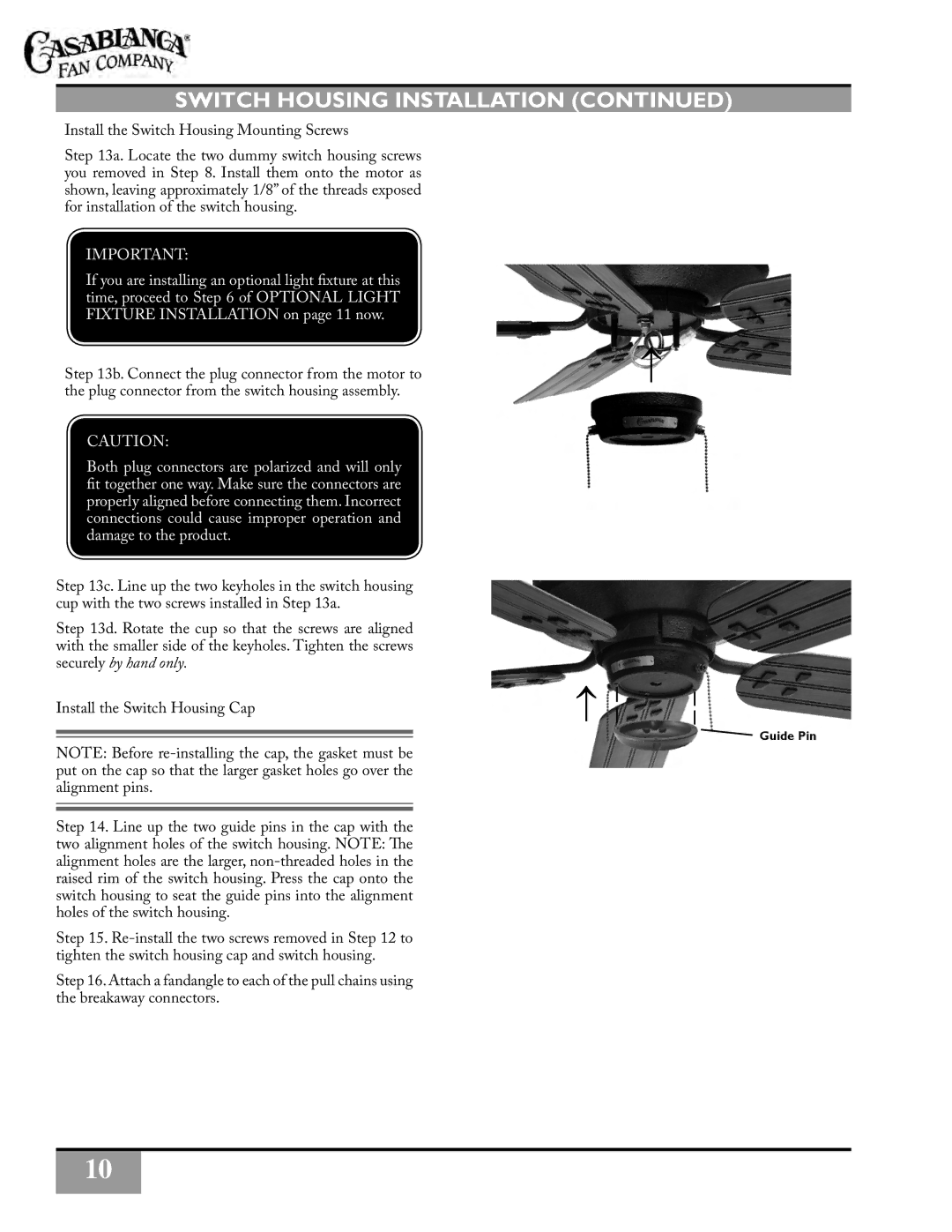 Casablanca Fan Company c12d4301 Install the Switch Housing Cap, Two alignment holes of the switch housing. Note 