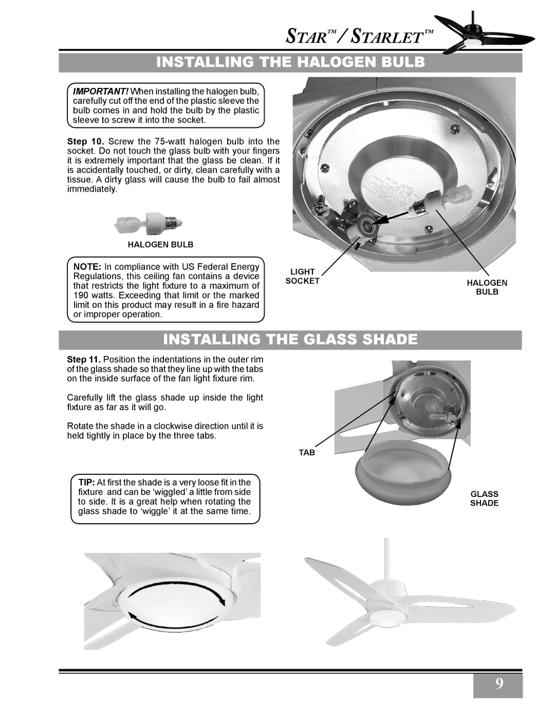 Casablanca Fan Company C28GXXM warranty Installing the Halogen Bulb, Installing the Glass Shade 