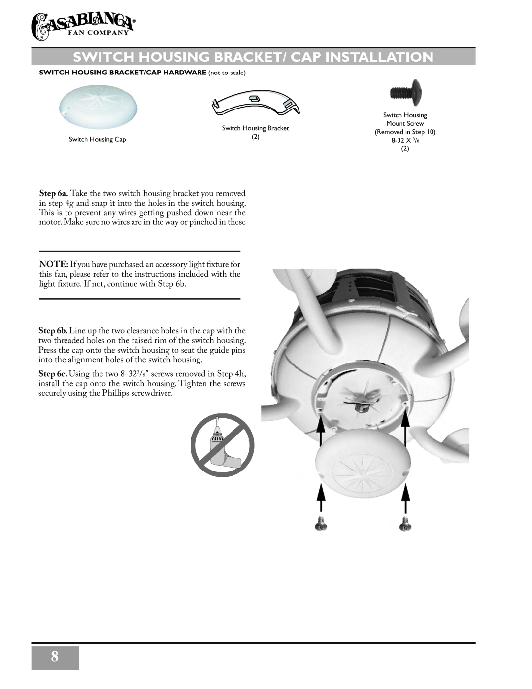 Casablanca Fan Company C3U72M Switch Housing BRACKET/ CAP Installation, Switch Housing BRACKET/CAP Hardware not to scale 