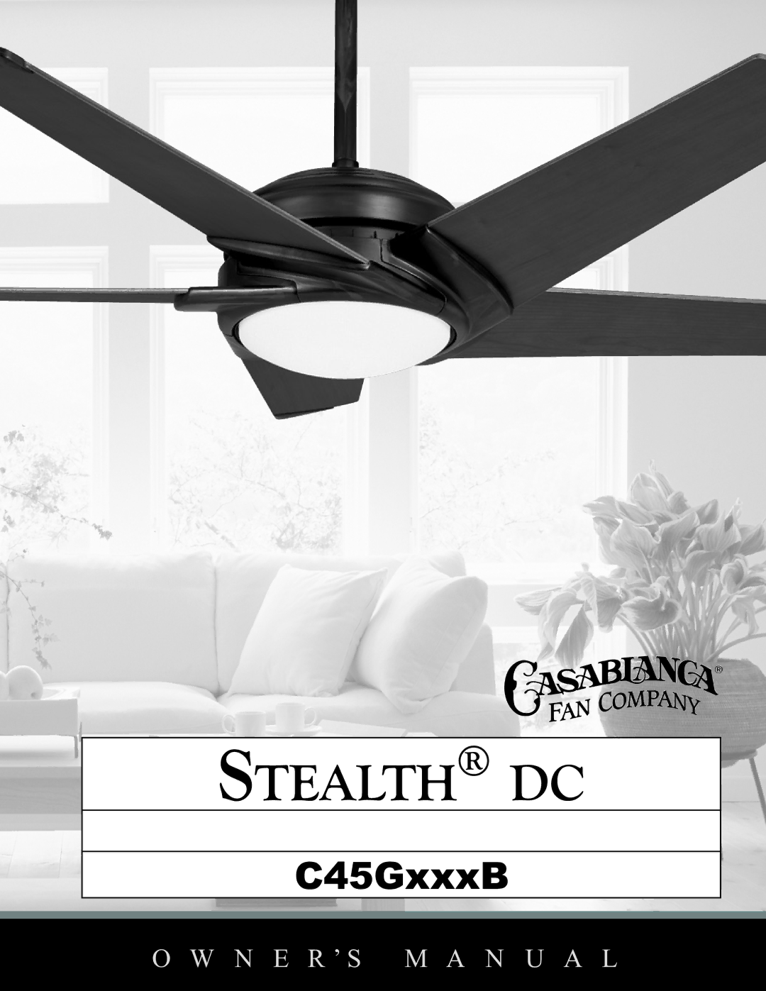 Casablanca Fan Company C45GxxxB owner manual Stealth dc 