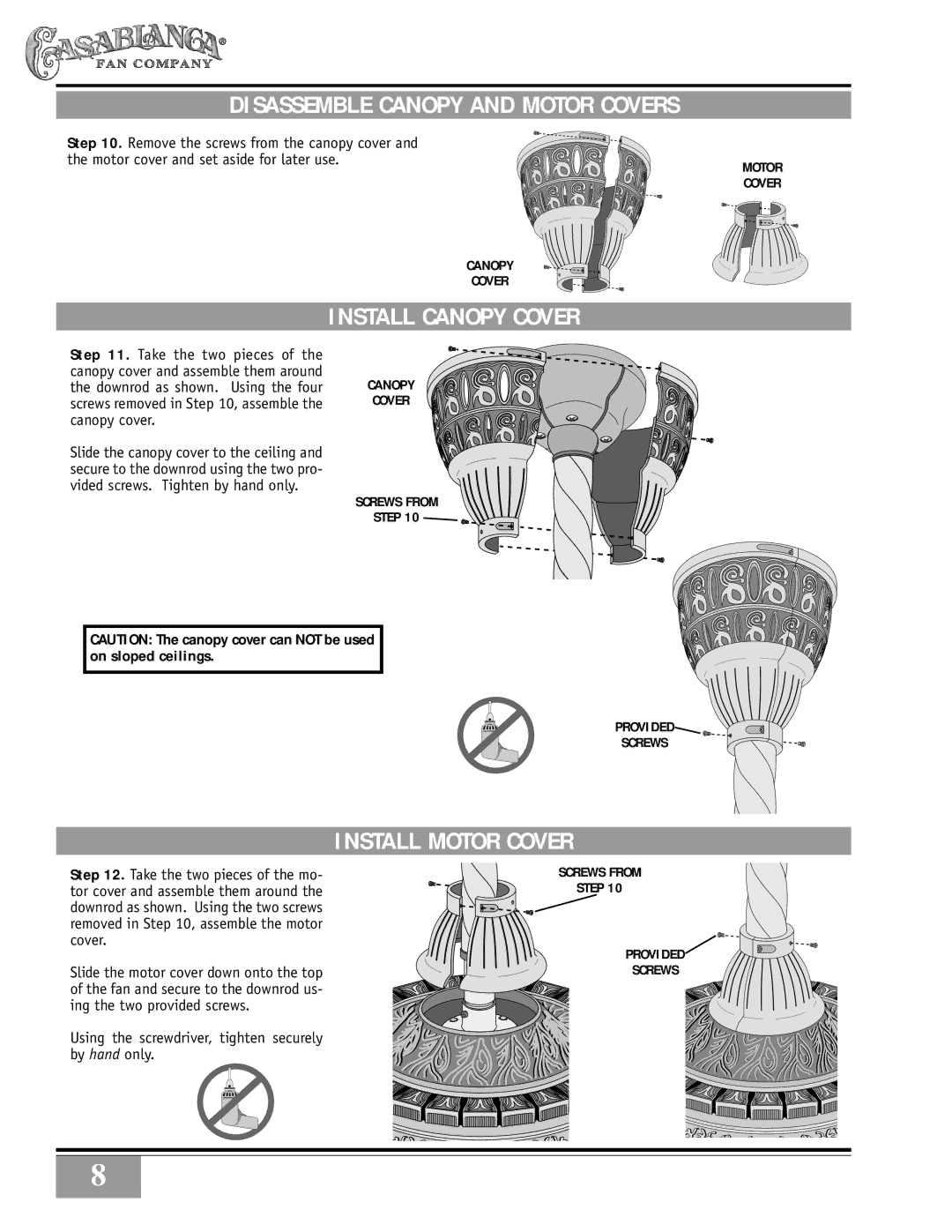 Casablanca Fan Company Casablanca 19th Century manual Disassemble Canopy and Motor Covers, Install Canopy Cover 