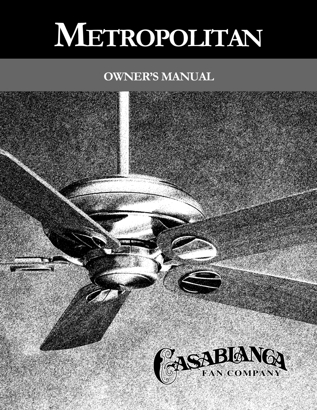 Casablanca Fan Company Metropolitan manual 