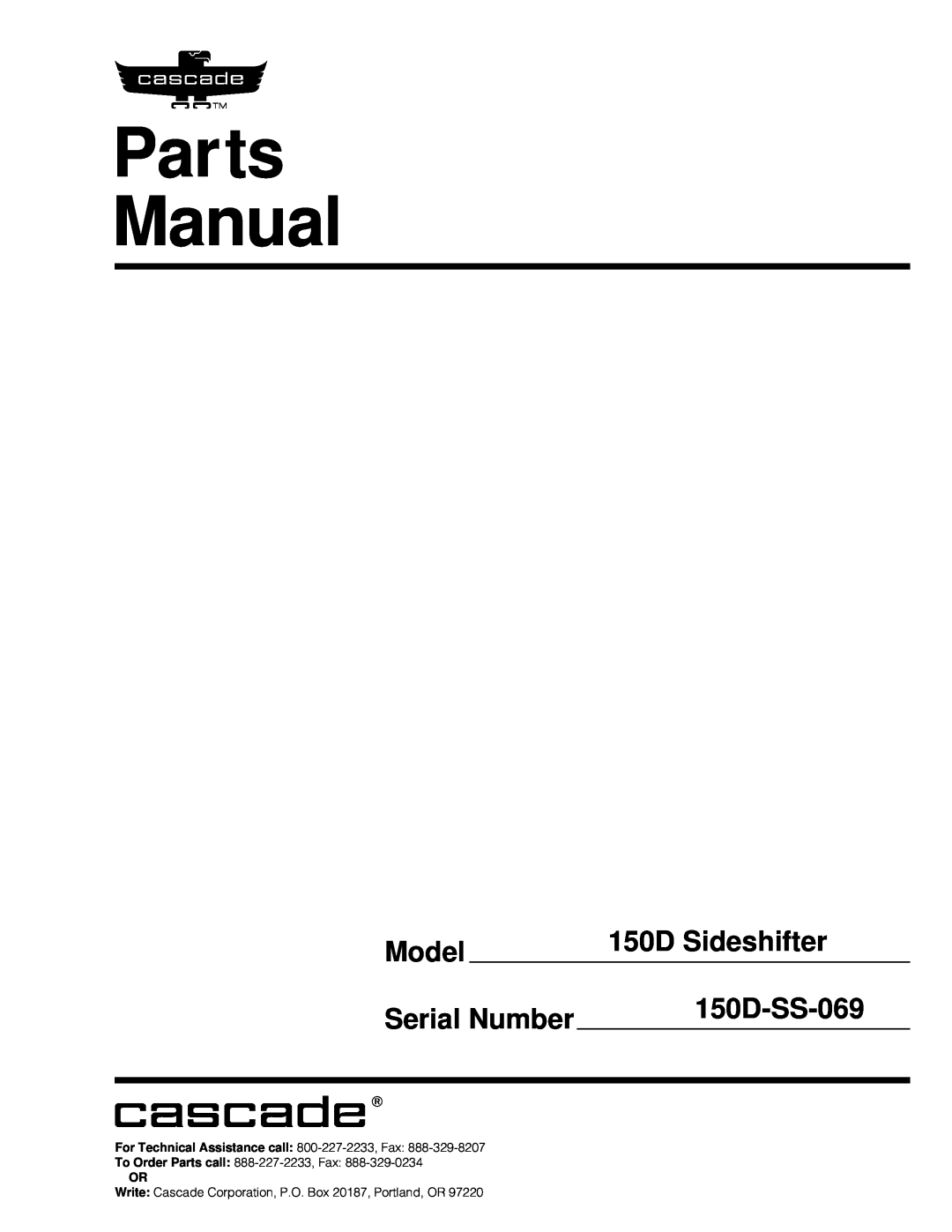 Cascade manual Model, 150D Sideshifter, Serial Number, 150D-SS-069, Parts Manual, cascade 