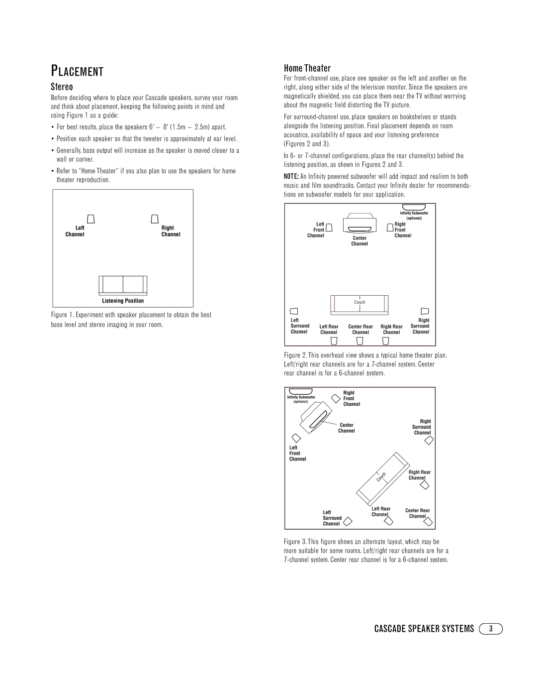 Cascade 3C, 9, 7, 3V manual Placement, Stereo, Home Theater 