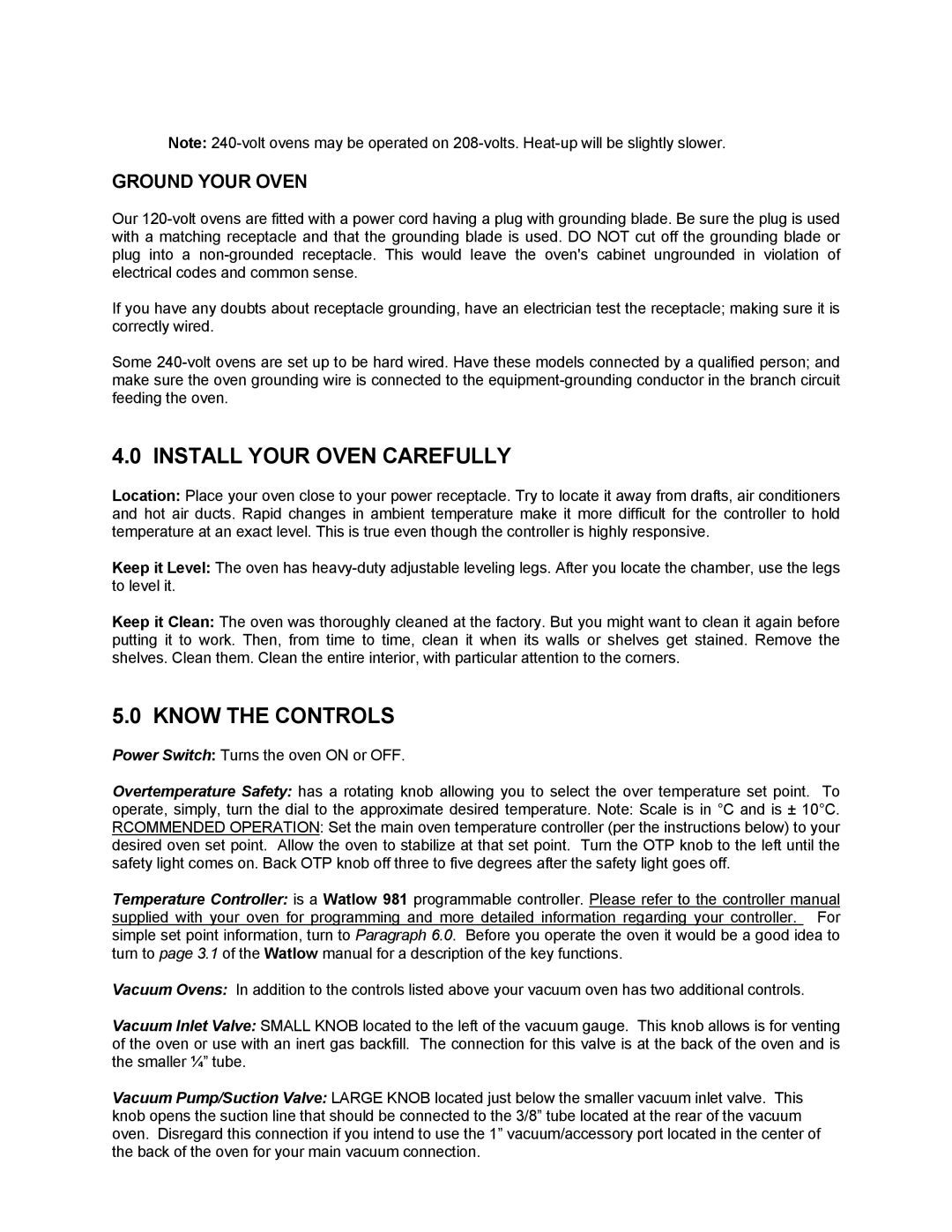 Cascade TVO-2, TVO-5, TFO-5, TFO-10, TVO-1, TFO-3, TFO-28 manual Install Your Oven Carefully, Know the Controls, Ground Your Oven 