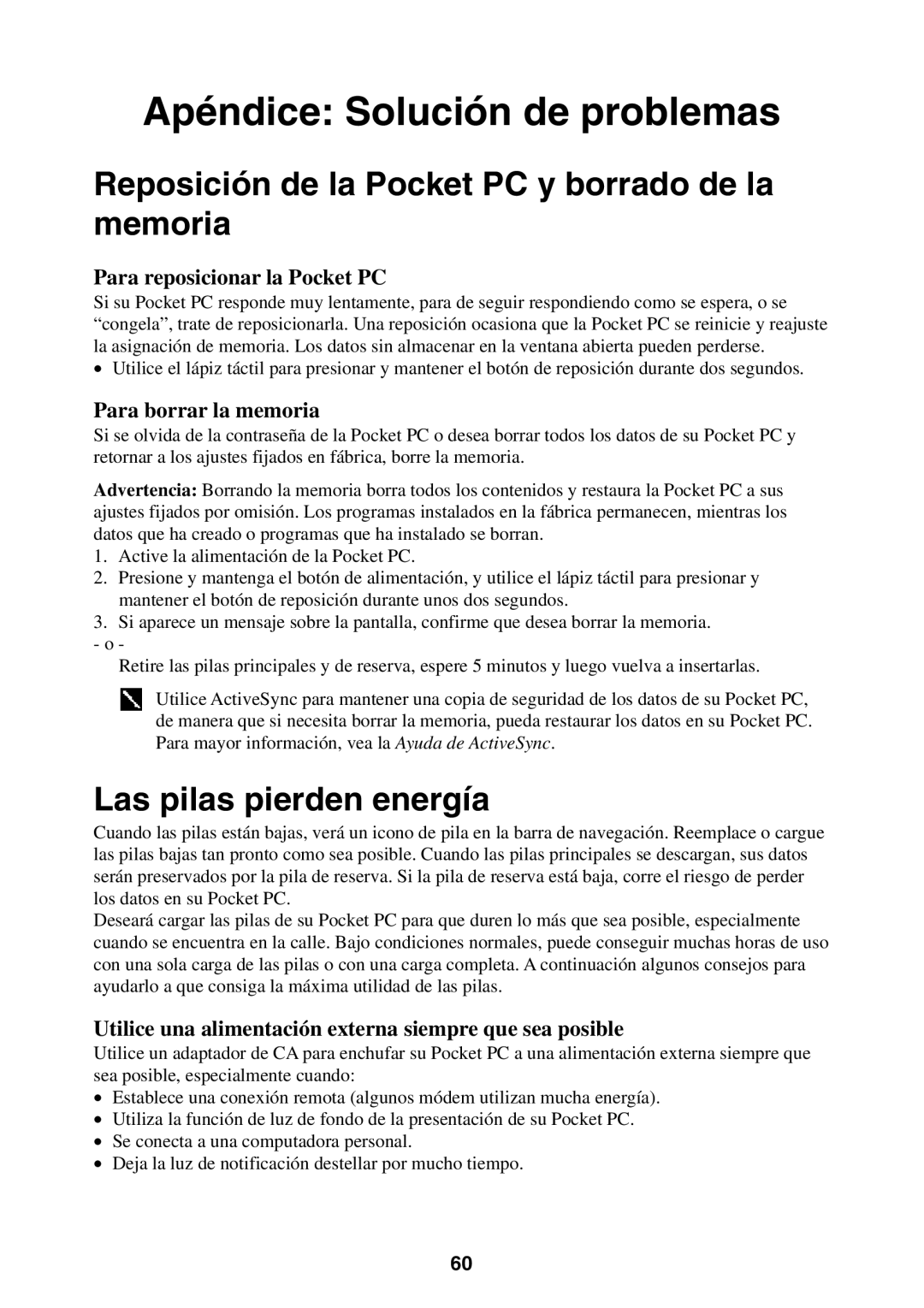 Casio 2002 Apéndice Solución de problemas, Reposición de la Pocket PC y borrado de la memoria, Las pilas pierden energía 