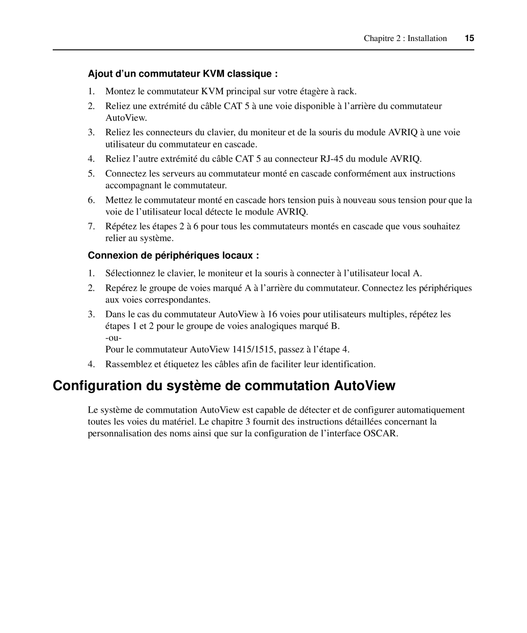 Casio 2015 manual Configuration du système de commutation AutoView, Ajout d’un commutateur KVM classique 