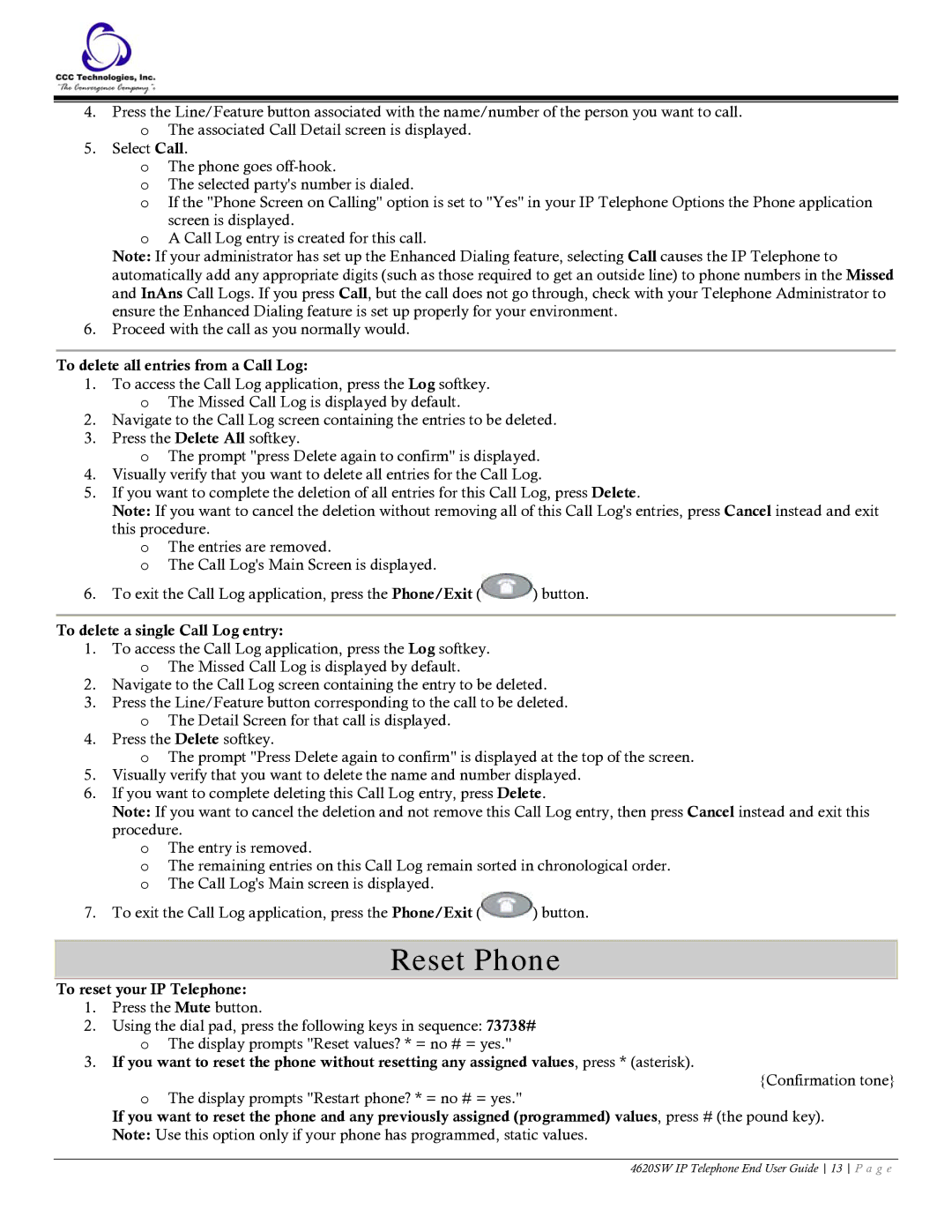 Casio 4620SW manual Reset Phone, To delete all entries from a Call Log, To delete a single Call Log entry 