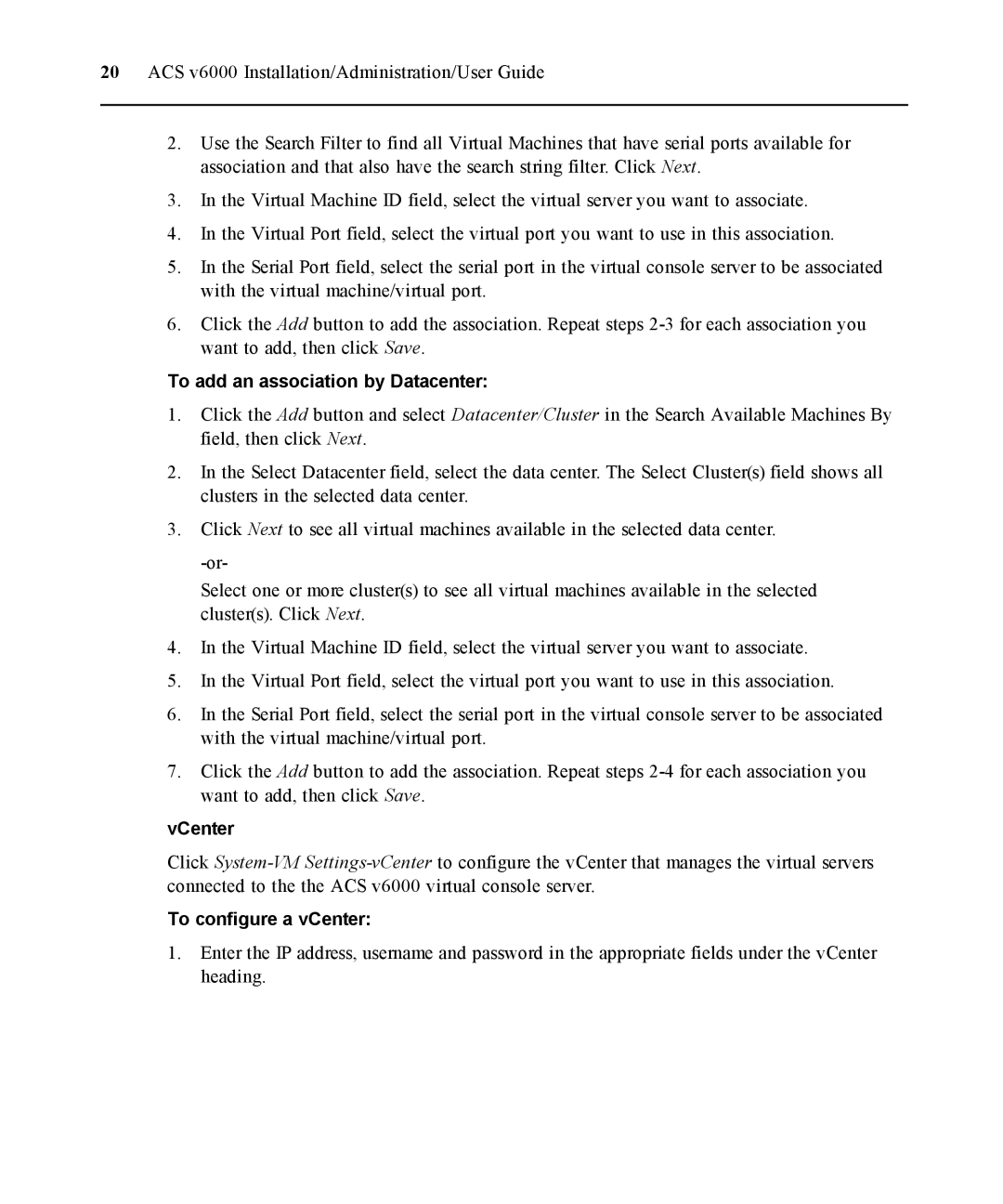 Casio ACS V6000 manual To add an association by Datacenter, VCenter, To configure a vCenter 