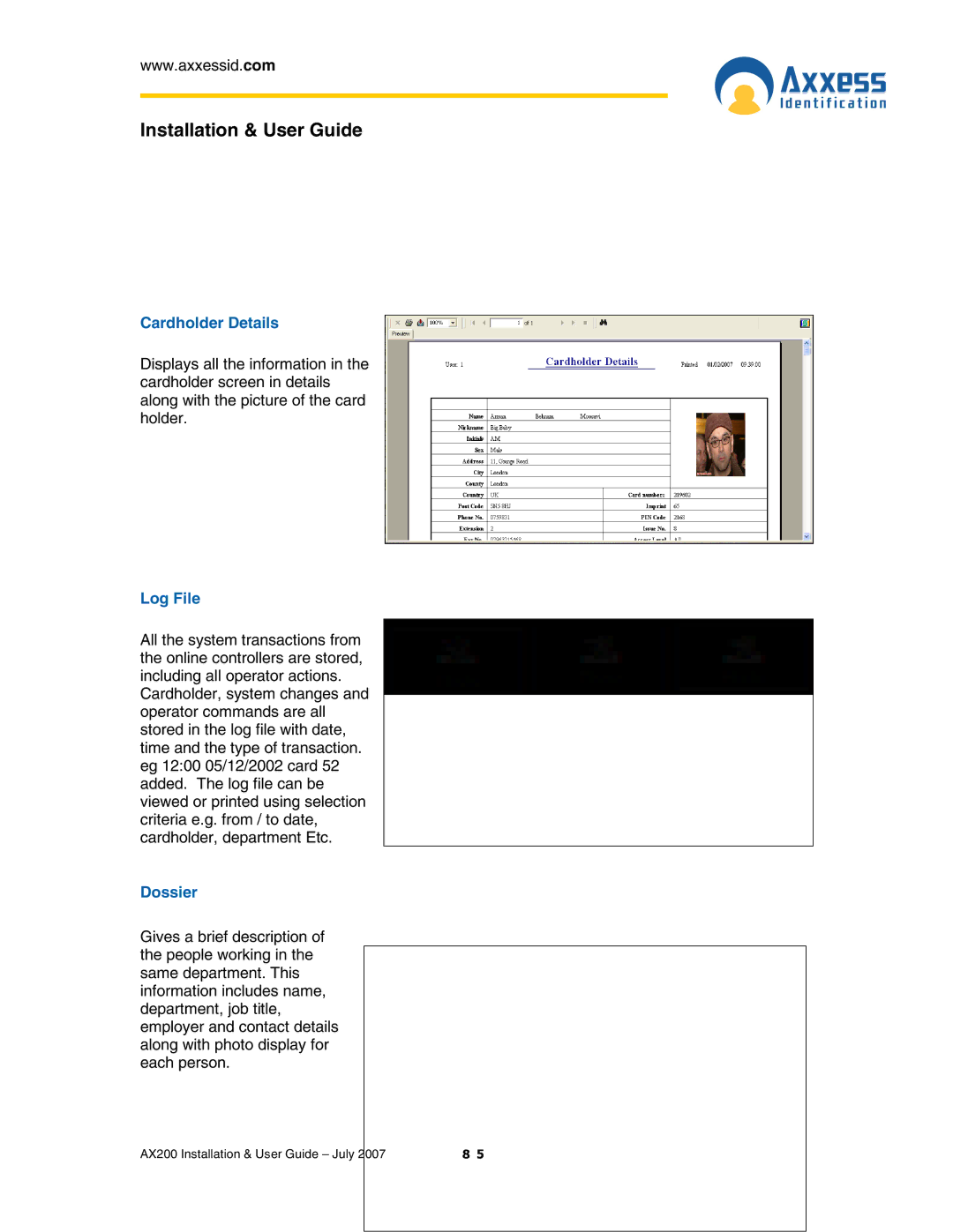 Casio AX200 manual Cardholder Details, Log File, Dossier 