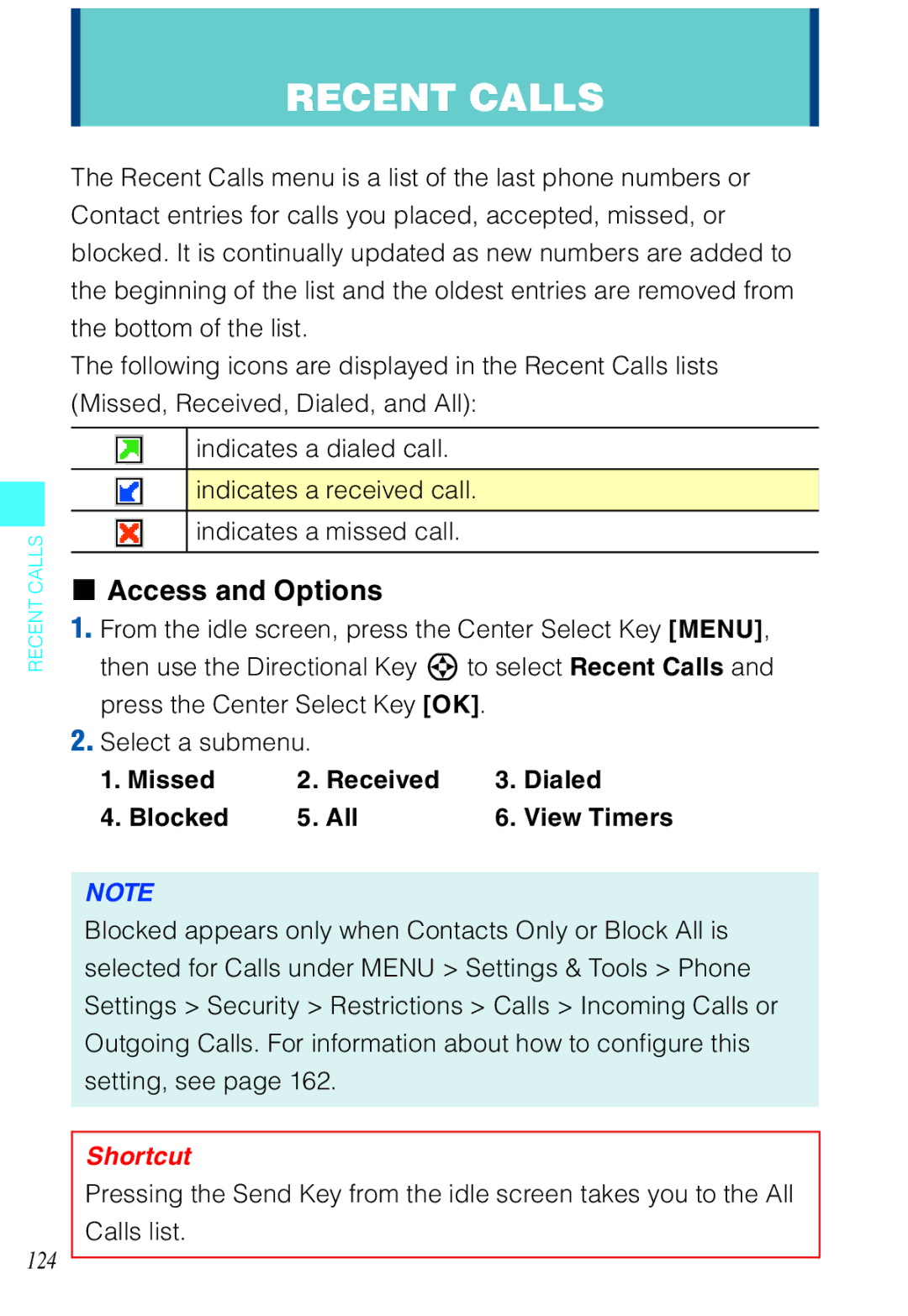 Casio C721 manual Recent Calls, Missed Received Dialed Blocked All 