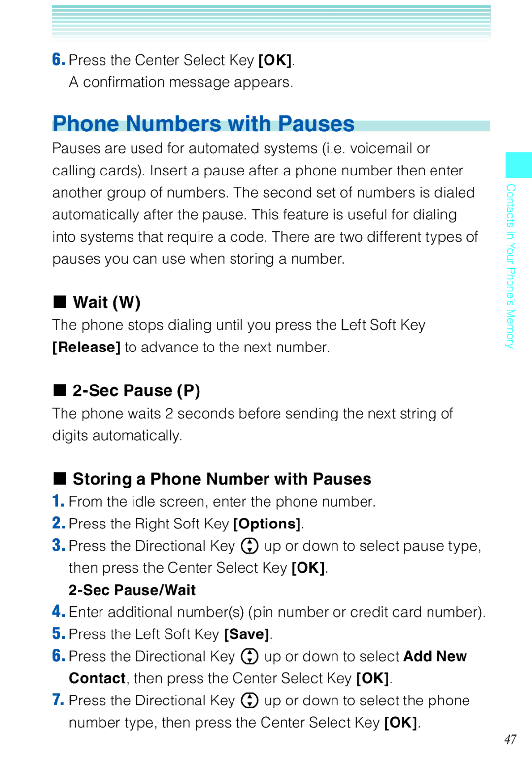 Casio C721 manual Phone Numbers with Pauses, Wait W, Sec Pause P, Storing a Phone Number with Pauses, Sec Pause/Wait 