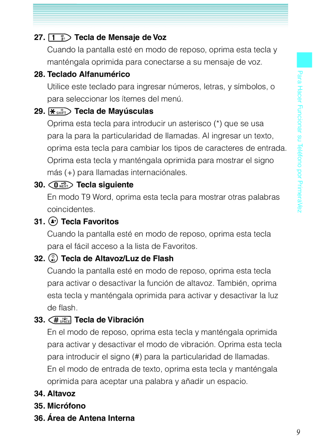 Casio C731 manual 27. Tecla de Mensaje de Voz, Teclado Alfanumérico, 29. Tecla de Mayúsculas, 30. Tecla siguiente 