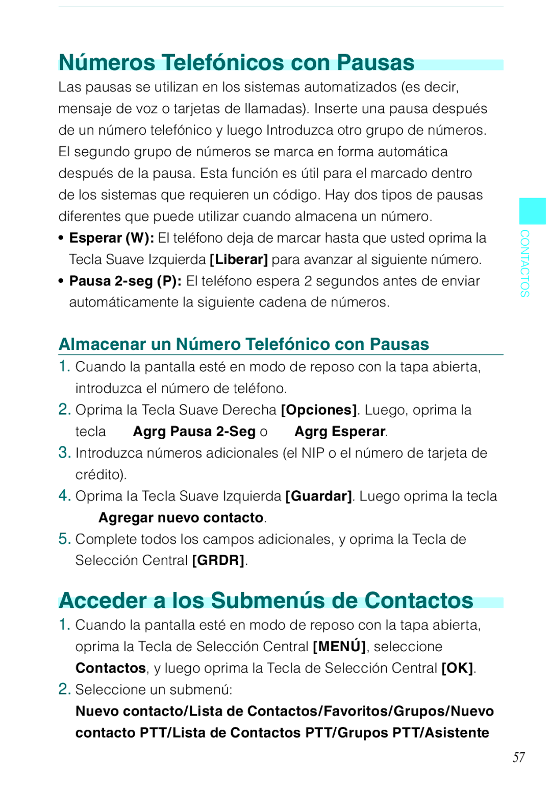 Casio C731 Números Telefónicos con Pausas, Acceder a los Submenús de Contactos, Almacenar un Número Telefónico con Pausas 