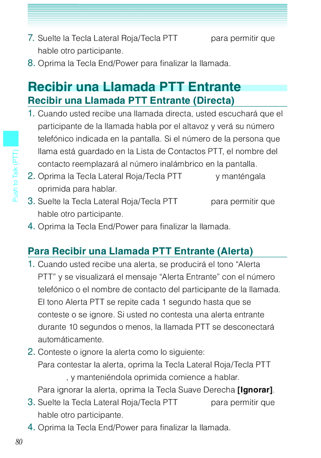 Casio C731 manual Recibir una Llamada PTT Entrante Directa, Para Recibir una Llamada PTT Entrante Alerta 