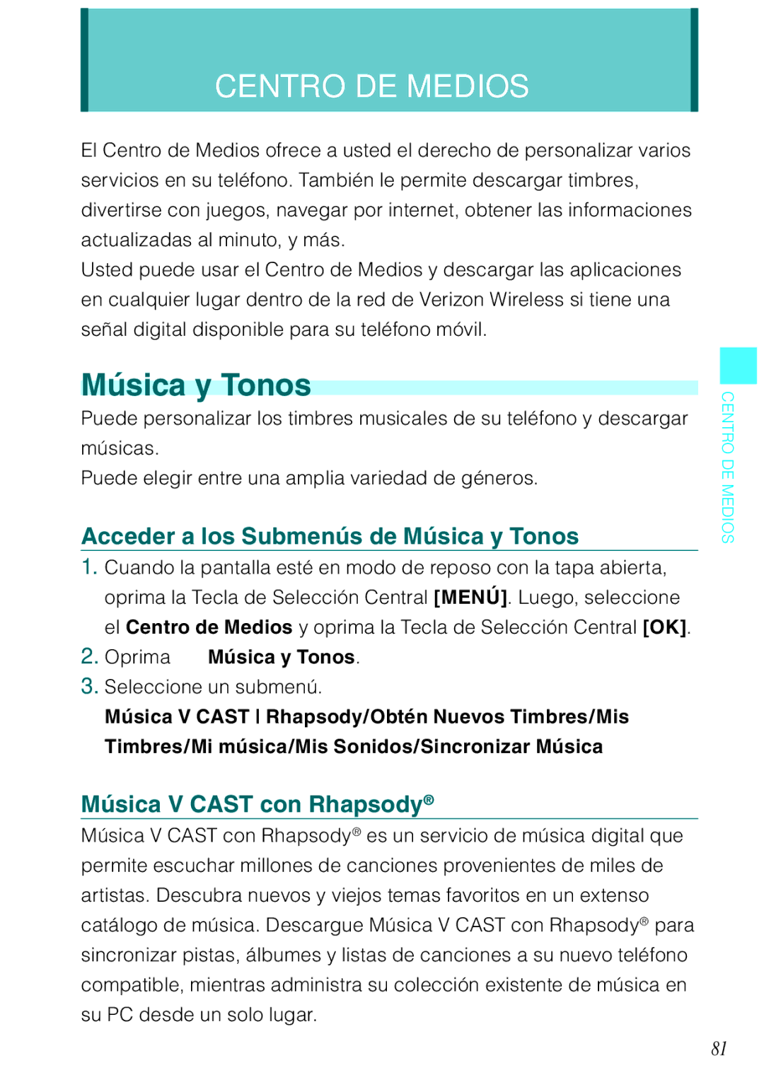 Casio C731 manual Acceder a los Submenús de Música y Tonos, Música V Cast con Rhapsody, Oprima Música y Tonos 