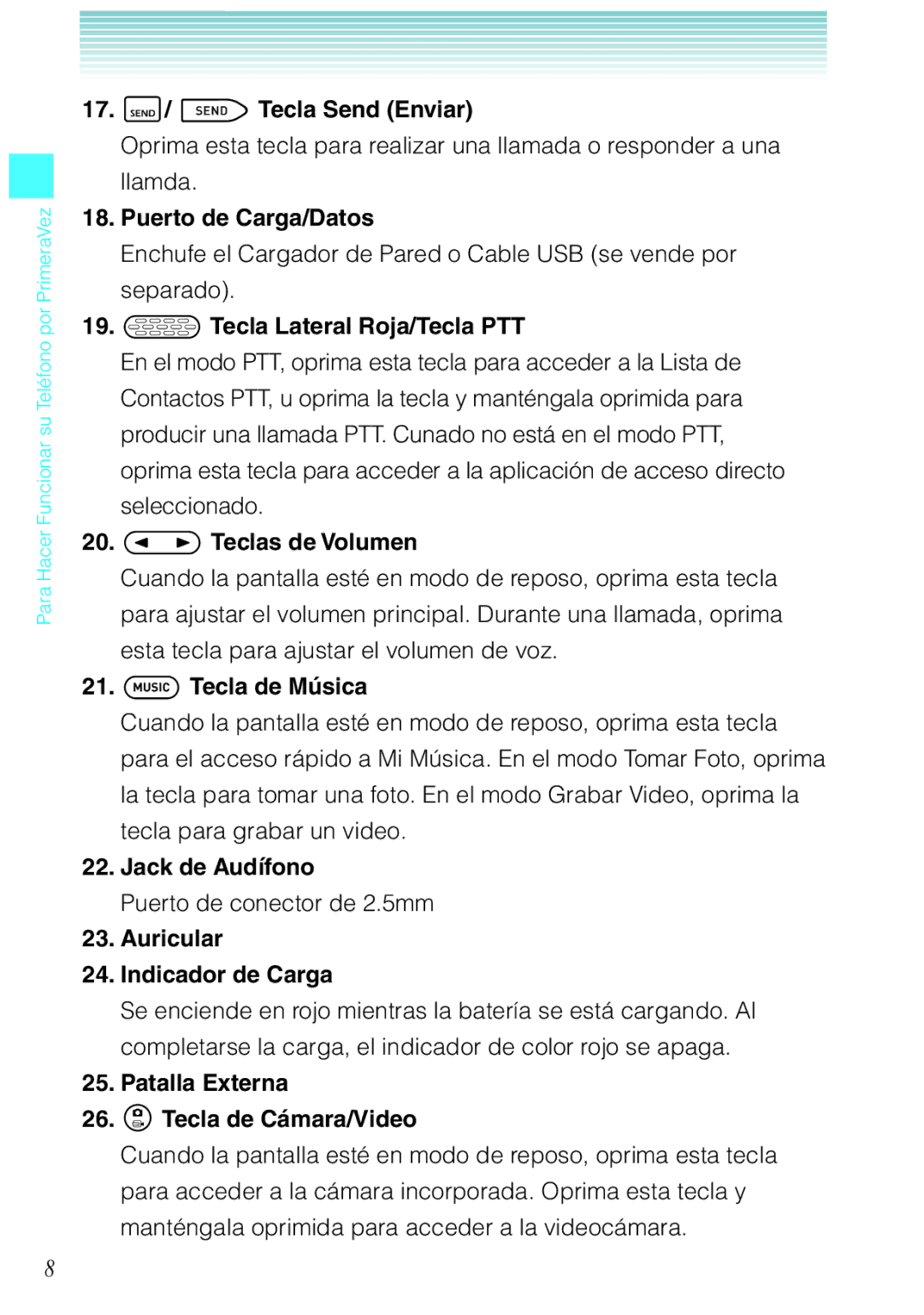 Casio C731 manual 17 / Tecla Send Enviar, Puerto de Carga/Datos, 19. Tecla Lateral Roja/Tecla PTT, 20. Teclas de Volumen 